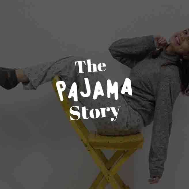 The Pajama Story